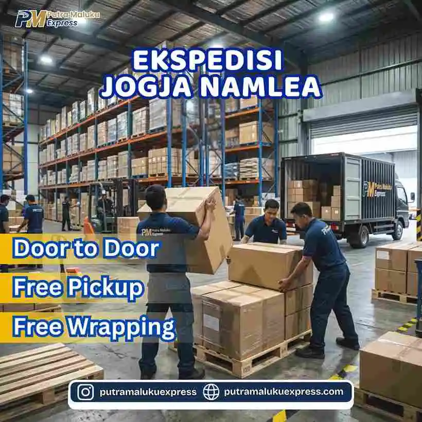Ekspedisi Jogja Namlea – Layanan Pengiriman Barang dengan Gratis Pickup