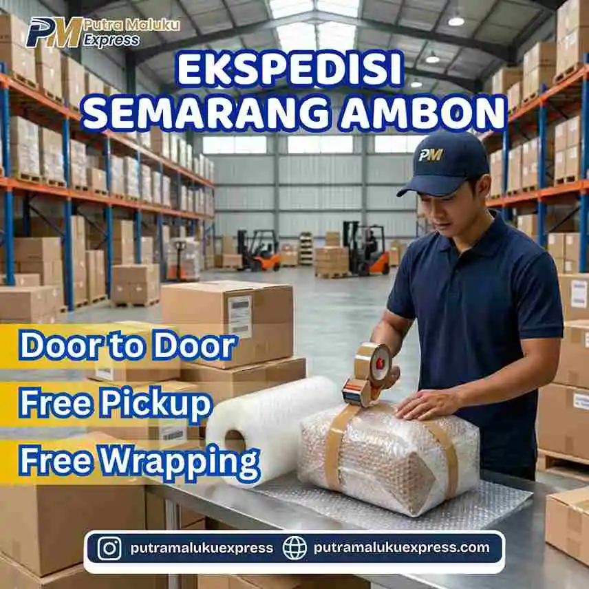 Ekspedisi Semarang Ambon – Jasa Cargo Murah dengan Layanan Door to Door