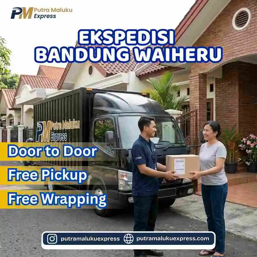 Ekspedisi Bandung Waiheru – Pengiriman Barang Praktis dengan Gratis Pickup