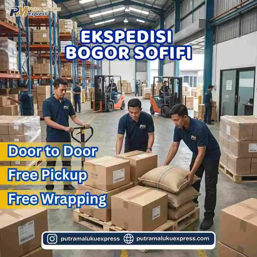 Ekspedisi Bogor Sofifi dengan Layanan Door to Door yang Praktis
