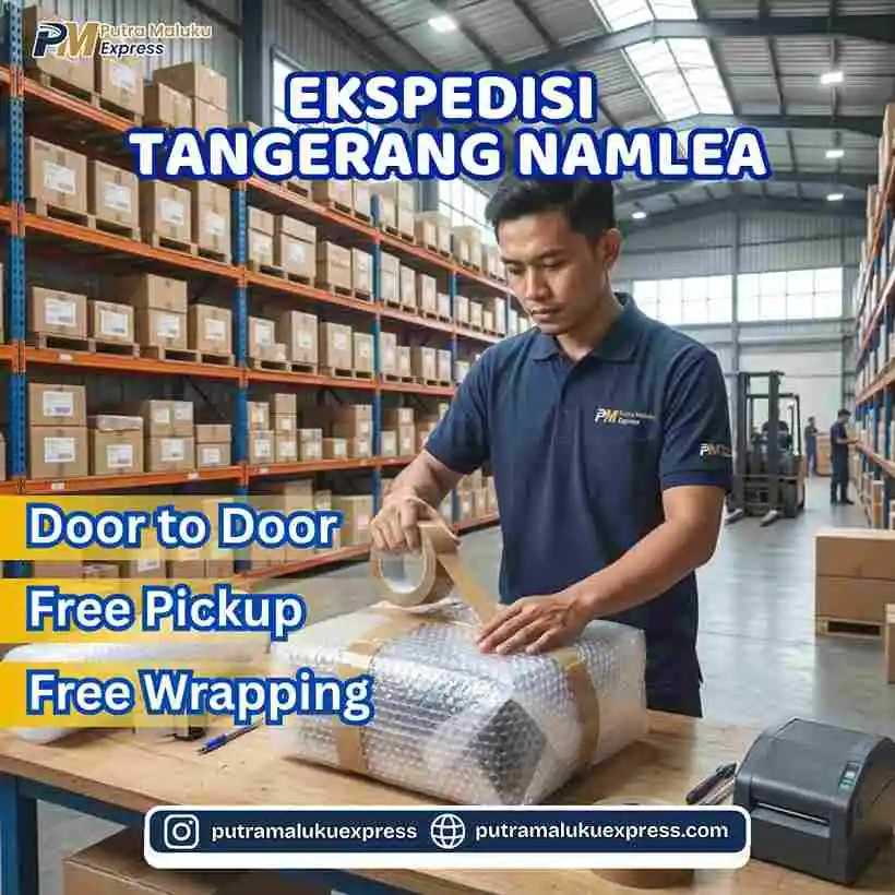 Ekspedisi Tangerang Namlea – Pengiriman Barang Hemat dengan Layanan Gratis Penjemputan