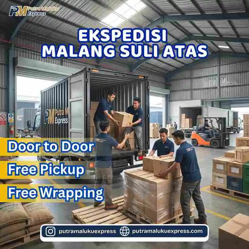 Ekspedisi Malang Suli Atas – Kirim Barang Lebih Mudah dengan Layanan Free Pickup
