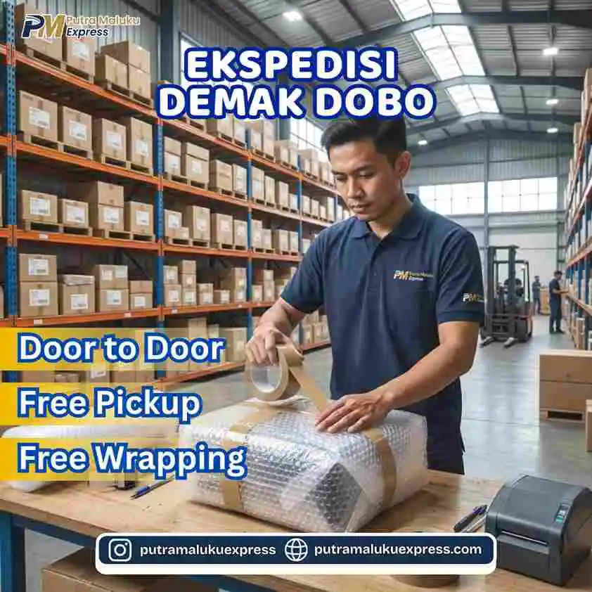 Ekspedisi Demak Dobo – Kirim Barang Lebih Mudah dengan Layanan Free Pickup