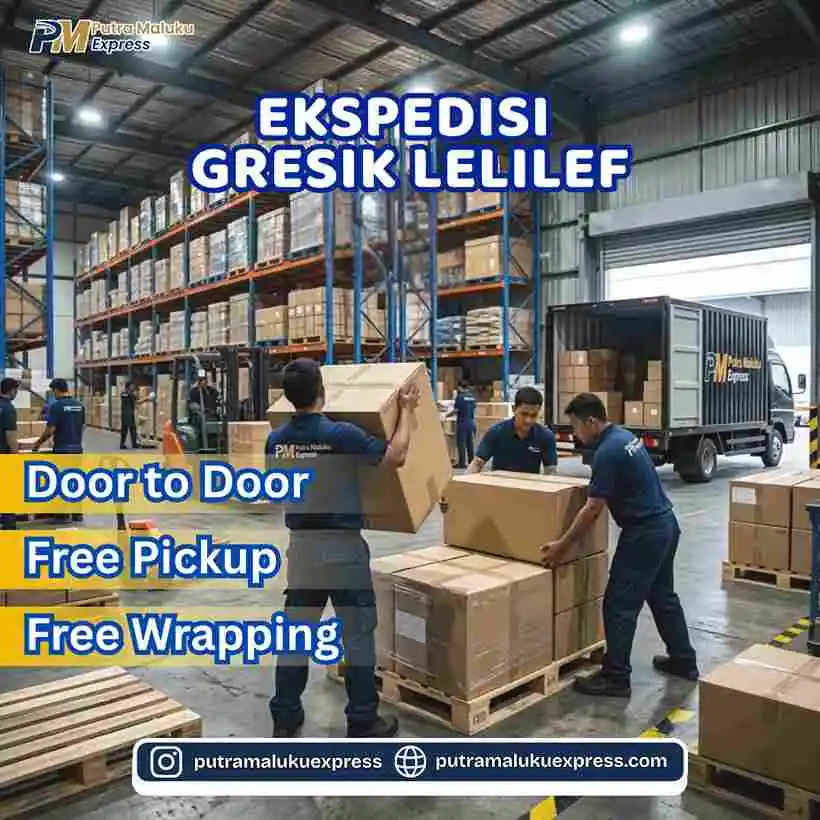 Ekspedisi Gresik Lelilef – Solusi Cargo Antar Pulau dengan Layanan Profesional