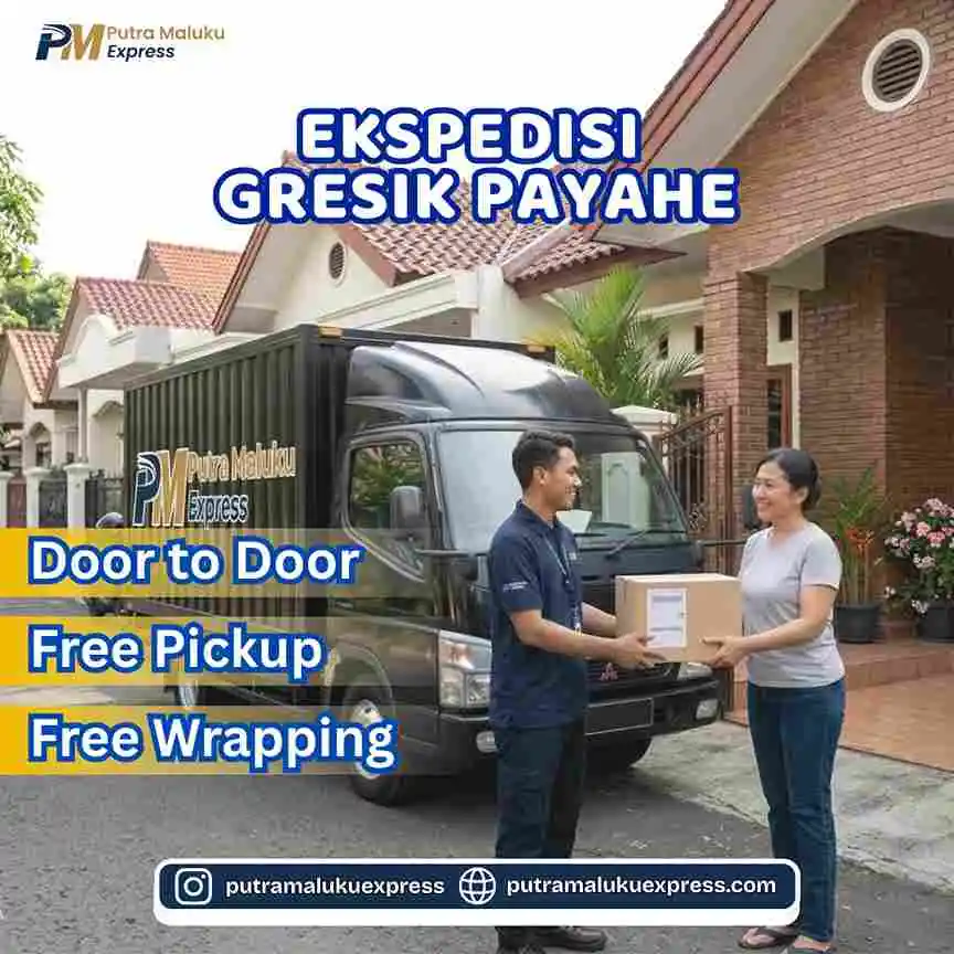Ekspedisi Gresik Payahe – Pengiriman Barang Praktis dan Profesional Antar Pulau