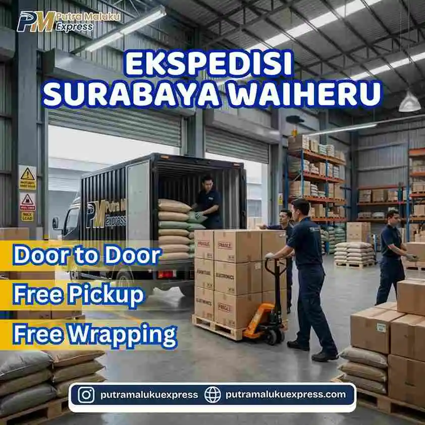 Ekspedisi Surabaya Waiheru – Pengiriman Barang Antar Pulau Aman & Terpercaya