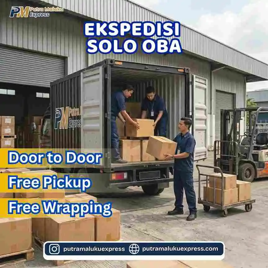 Ekspedisi Solo Oba – Solusi Kirim Barang Praktis dan Terpercaya Antar Pulau