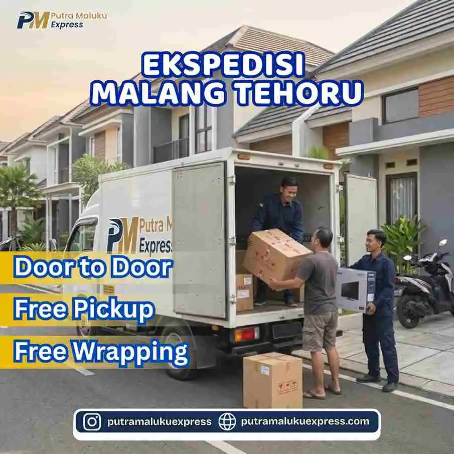 Ekspedisi Malang Tehoru – Pengiriman Barang Antar Pulau Aman & Terpercaya