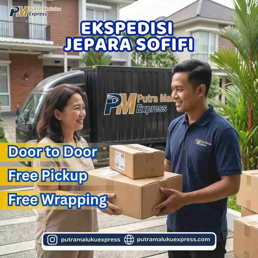 Ekspedisi Jepara Sofifi – Pengiriman Barang Praktis dan Profesional Antar Pulau