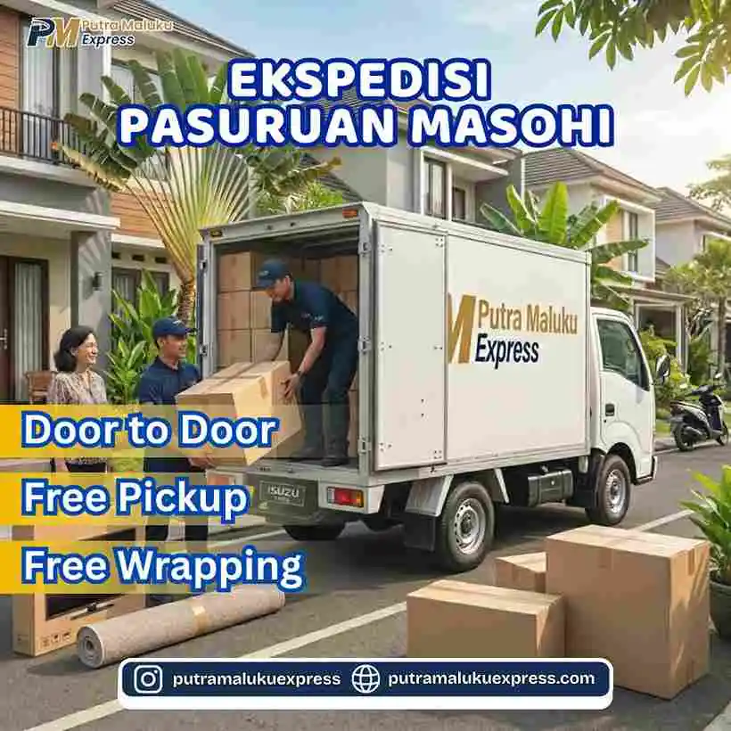 Ekspedisi Pasuruan Masohi – Solusi Kirim Barang Praktis dan Terpercaya Antar Pulau
