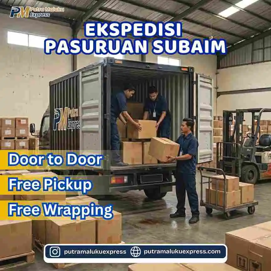 Ekspedisi Pasuruan Subaim – Solusi Kirim Barang Antar Pulau Terpercaya