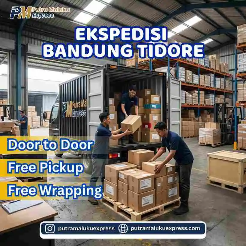 Ekspedisi Bandung Tidore – Jasa Cargo dengan Layanan Door to Door Terpercaya