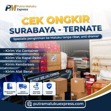 Cek Ongkir Surabaya Ternate – Tarif Cargo Terbaru