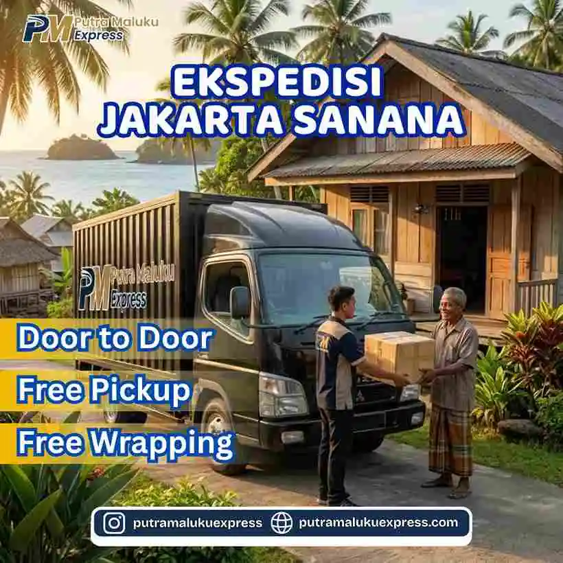 Ekspedisi Jakarta Sanana Terpercaya untuk Pengiriman Antar Pulau