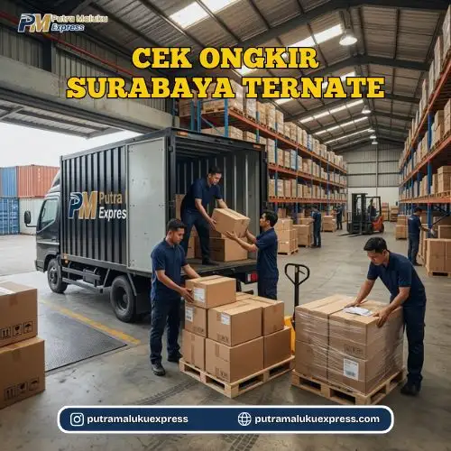Cek Ongkir Surabaya Ternate Terbaru 2026