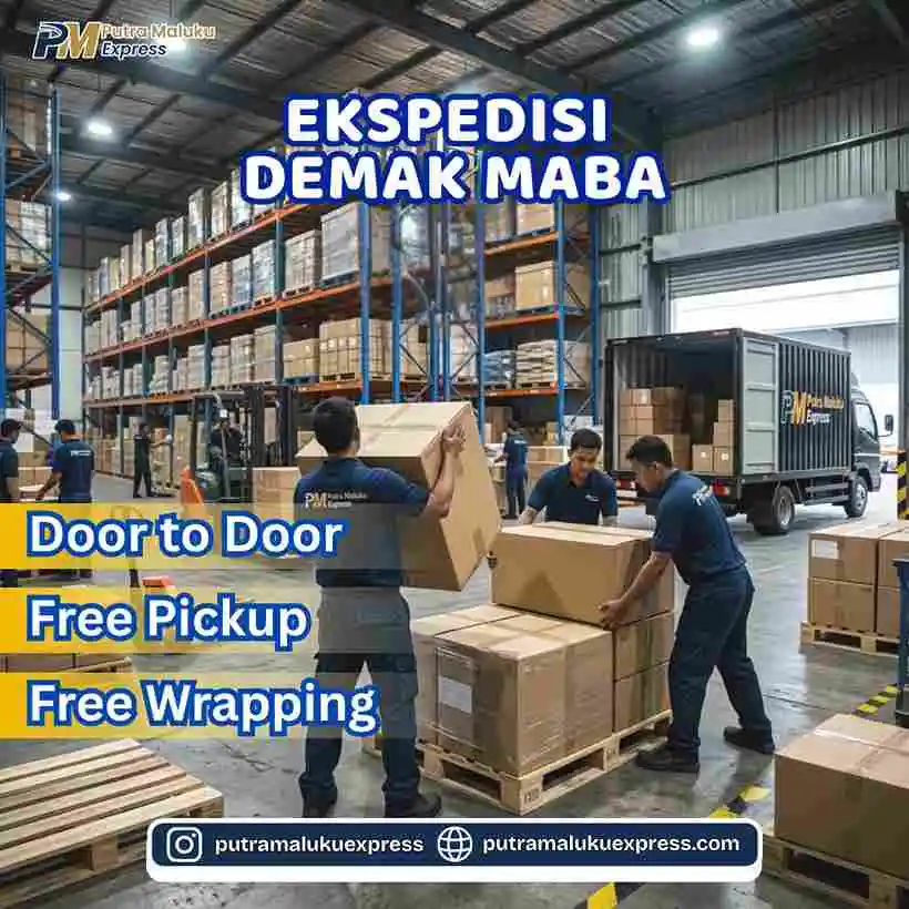Ekspedisi Demak Maba – Pengiriman Barang Antar Pulau Aman & Terpercaya