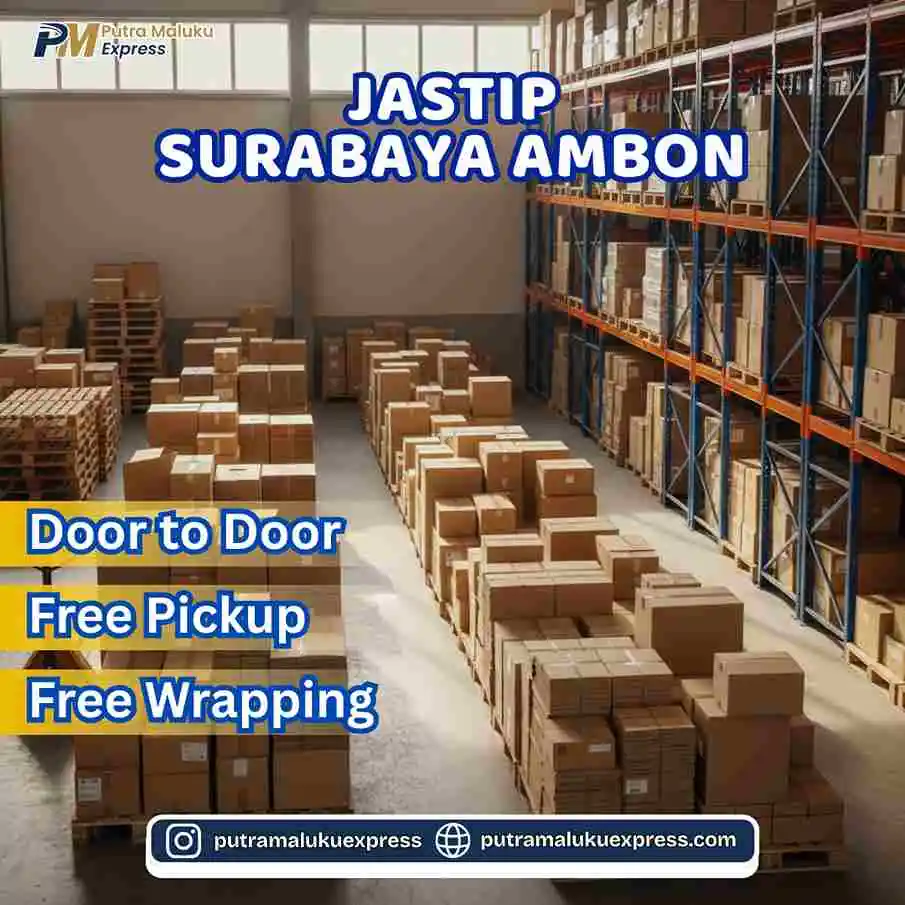 Jastip Surabaya Ambon Terpercaya – Solusi Kirim Barang Aman dan Praktis