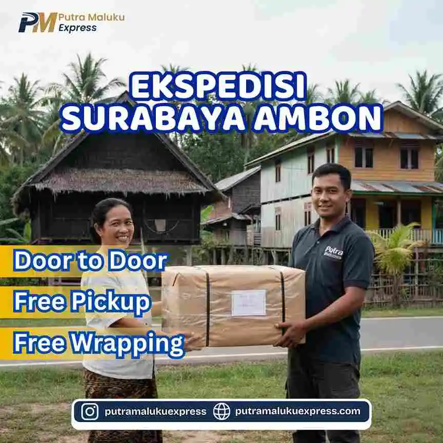 Ekspedisi Surabaya Ambon Termurah 2026 – Ongkir Mulai Rp4.400/Kg