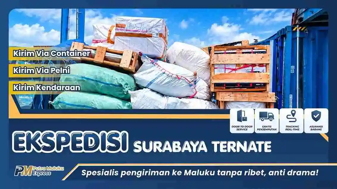 Ekspedisi Surabaya Ternate Rp5.700/kg, Min. 50 kg