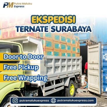 Ekspedisi Ternate Surabaya untuk Kirim Barang Antar Pulau