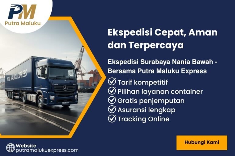 Ekspedisi Surabaya Nania Bawah
