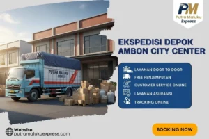 Ekspedisi Depok Ambon City Center
