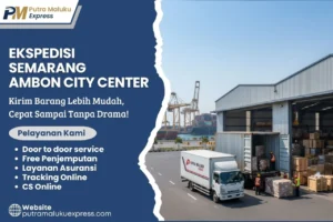 Ekspedisi Semarang Ambon City Center