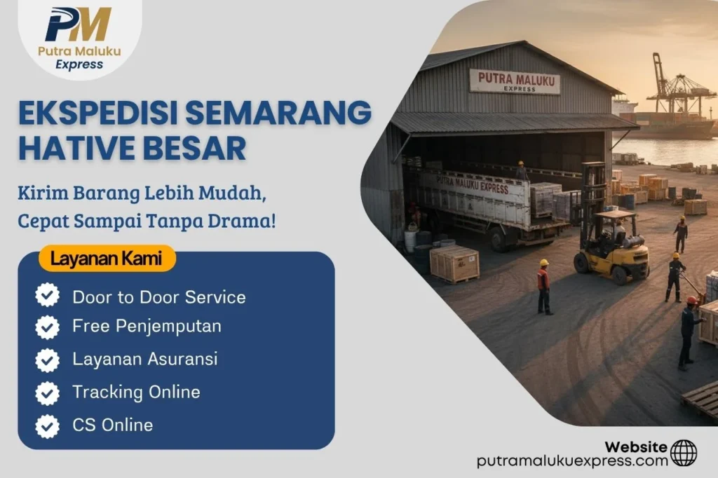 Ekspedisi Semarang Hative Besar