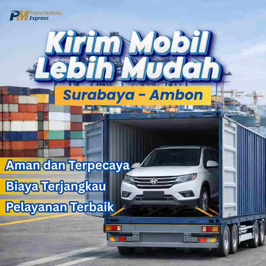 Pengiriman Mobil Surabaya Ambon
