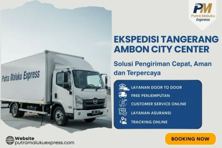 Ekspedisi Tangerang Ambon City Center